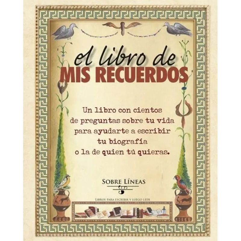 LIBRO DE MIS RECUERDOS, EL (Nuevo)
