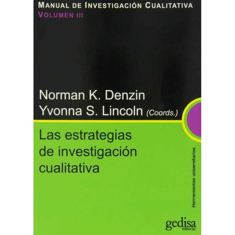 ESTRATEGIAS DE INVESTIGACION CUALITATIVA - MANUAL DE INVESTIGACION CUALITATIVA VOL. 3 (Nuevo)