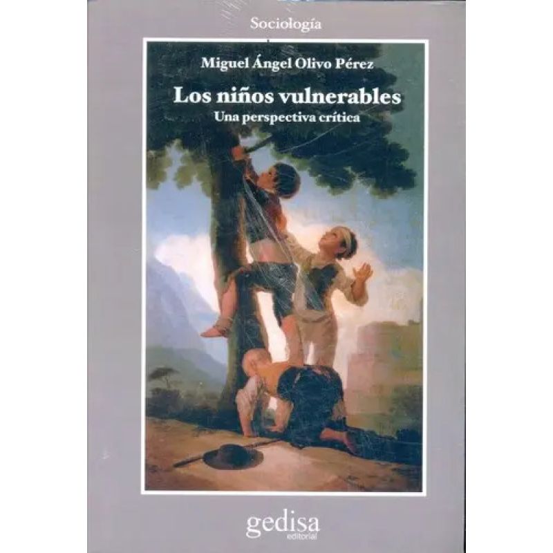 NIÑOS VULNERABLES, LOS - UNA PERSPECTIVA CRITICA (Nuevo)