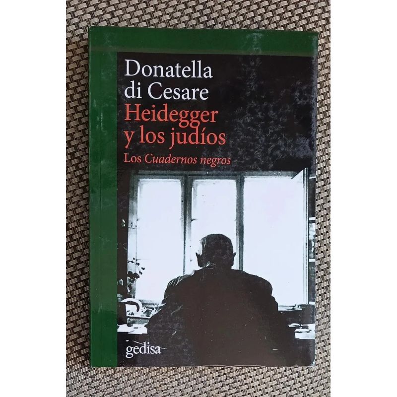 HEIDEGGER Y LOS JUDIOS - LOS CUADERNOS NEGROS (Nuevo)