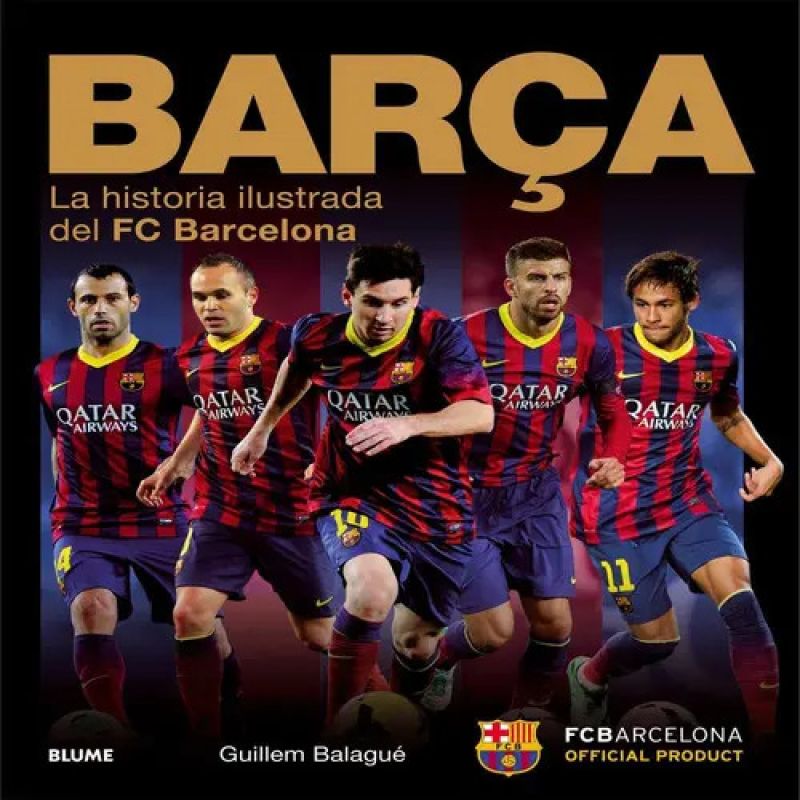 BARCA - LA HISTORIA ILUSTRADA DEL FC BARCELONA (TD) (Nuevo)