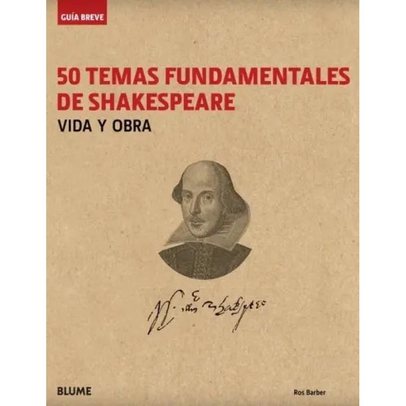 50 TEMAS FUNDAMENTALES DE SHAKESPEARE. VIDA Y OBRA (Nuevo)
