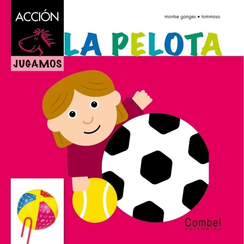 PELOTA, LA. CABALLO ALADO ACCION - JUGAMOS (Nuevo)