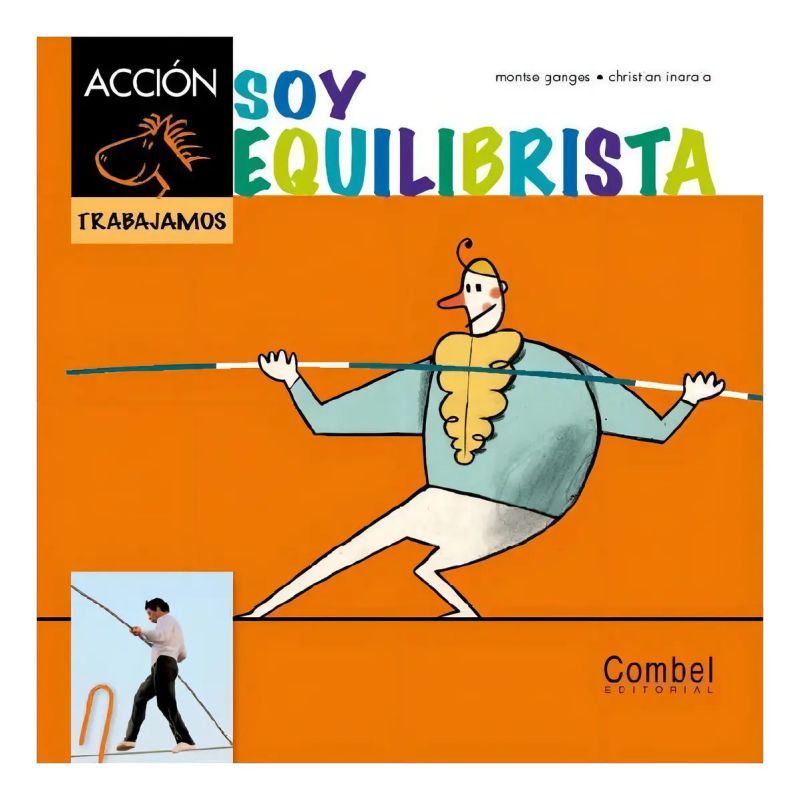 SOY EQUILIBRISTA. CABALLO ALADO ACCION - TRABAJAMOS (Nuevo)