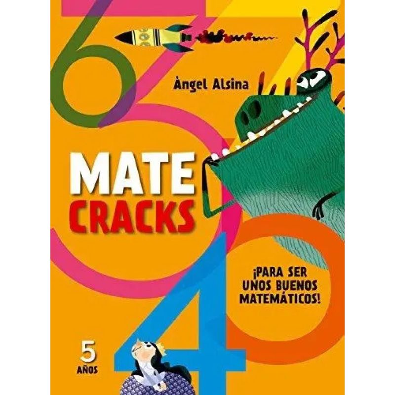 MATECRACKS 5 AÑOS - PARA SER UNOS BUENOS MATEMATICOS (Nuevo)