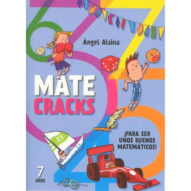 MATECRACKS 7 AÑOS - PARA SER UNOS BUENOS MATEMATICOS (Nuevo)