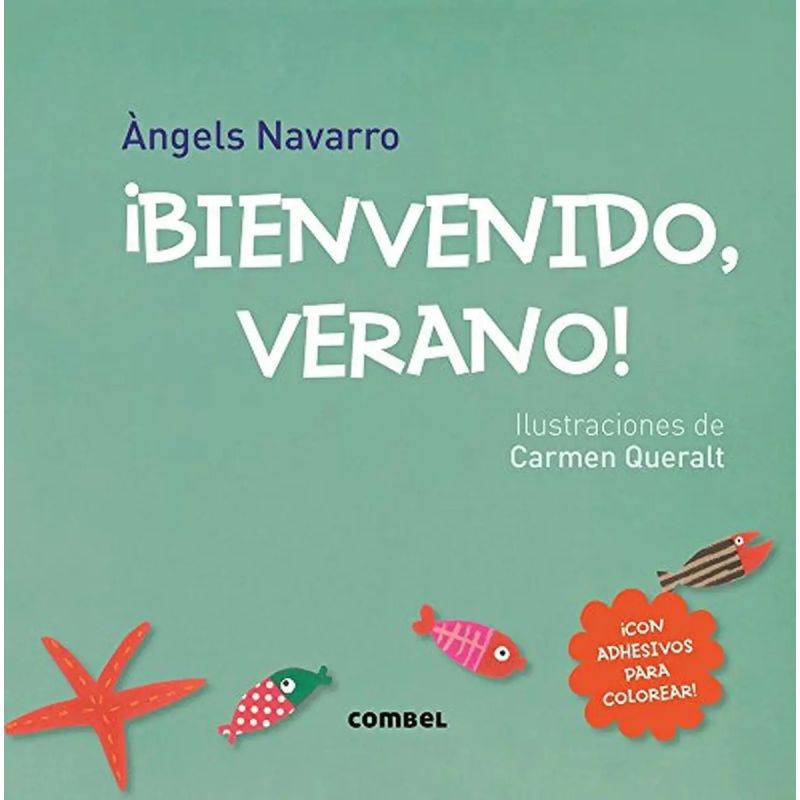 BIENVENIDO, VERANO! C/ADHESIVOS PARA COLOREAR (Nuevo)
