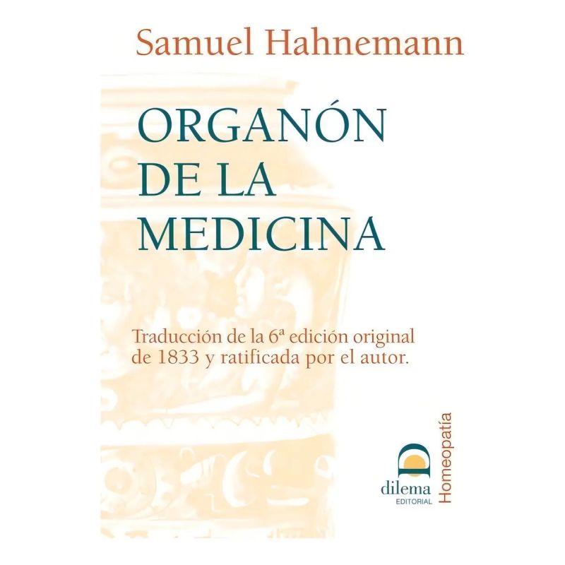 ORGANON DE LA MEDICINA (Nuevo)