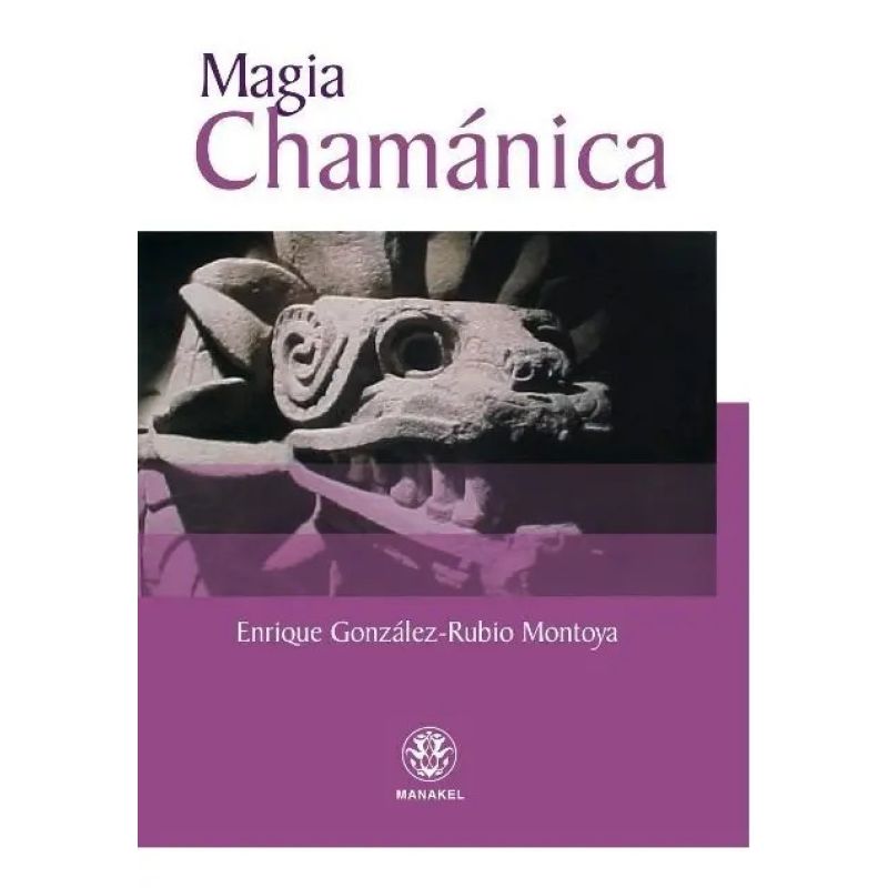 MAGIA CHAMANICA (Nuevo)