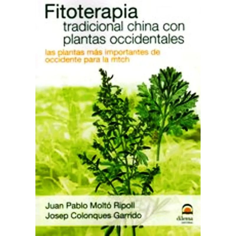 FITOTERAPIA TRADICIONAL CHINA CON PLANTAS OCCIDENTALES (Nuevo) - Miniatura 3