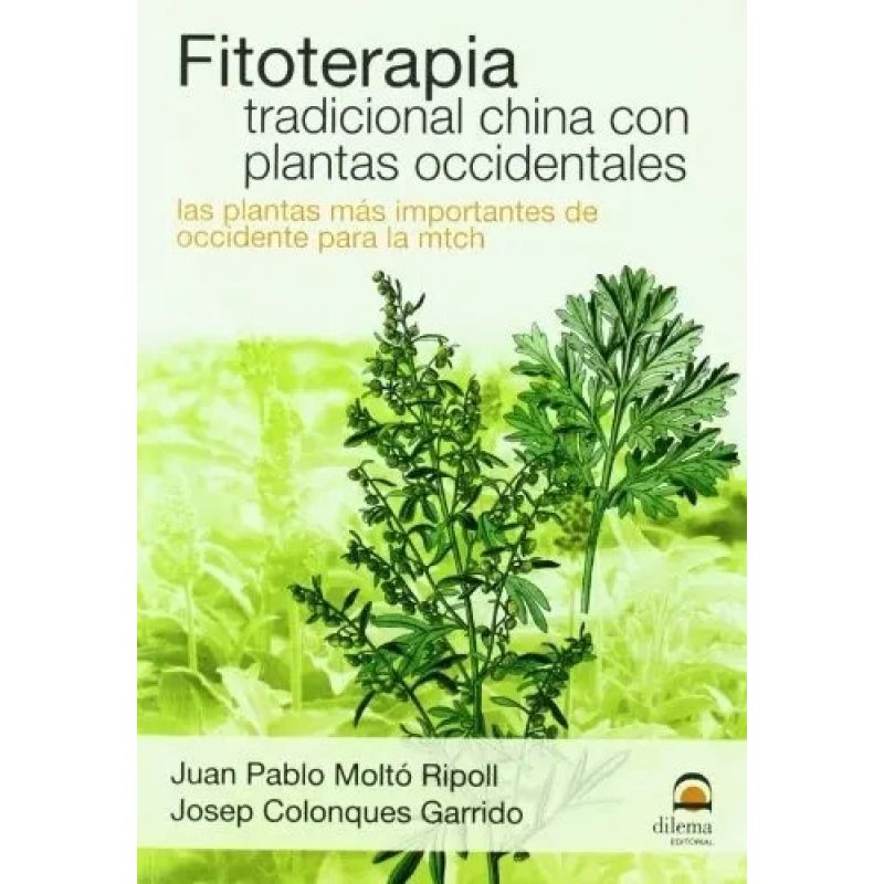 FITOTERAPIA TRADICIONAL CHINA CON PLANTAS OCCIDENTALES (Nuevo) - Miniatura 2