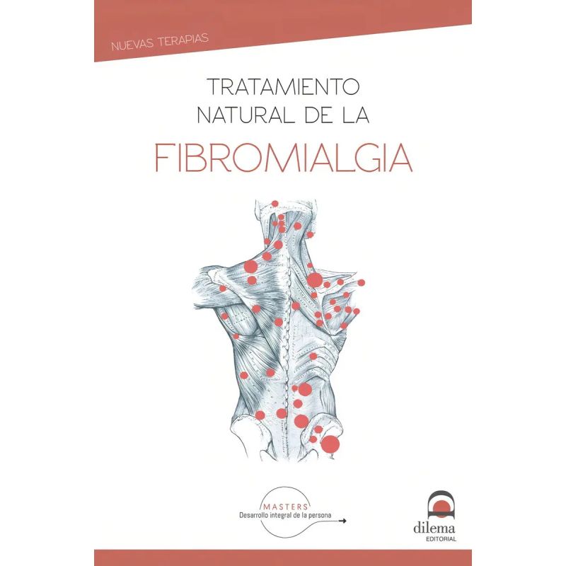 TRATAMIENTO NATURAL DE LA FIBROMIALGIA - N/ED. (Nuevo)