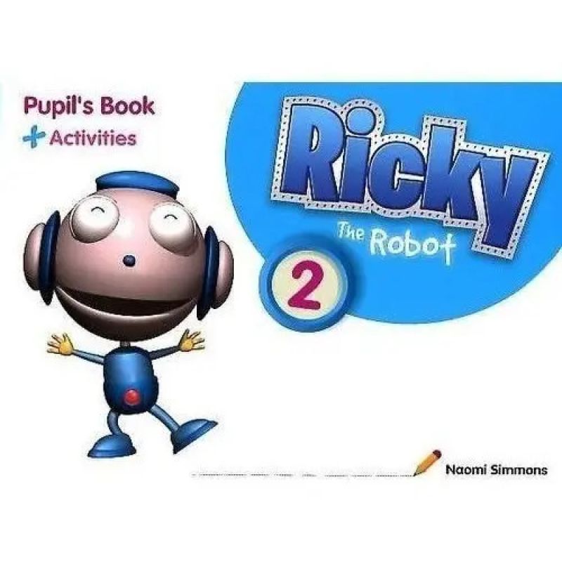 RICKY THE ROBOT 2 - PUPIL'S BOOK + ACTIVITIES PACK (Nuevo)