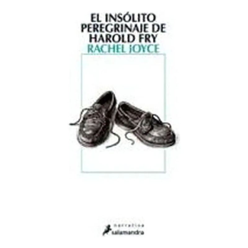 INSOLITO PEREGRINAJE DE HAROLD FRY, EL (Nuevo)