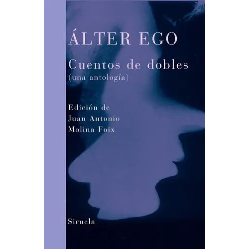 ALTER EGO - CUENTOS DE DOBLES - UNA ANTOLOGIA - TD (Nuevo)
