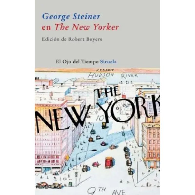 GEORGE STEINER EN THE NEW YORKER (Nuevo)