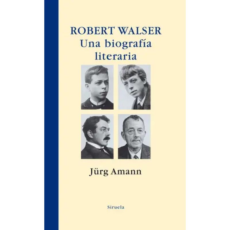 ROBERT WALSER - UNA BIOGRAFIA LITERARIA - TD (Nuevo)