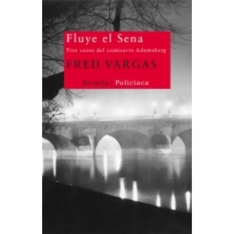 FLUYE EL SENA (Nuevo)