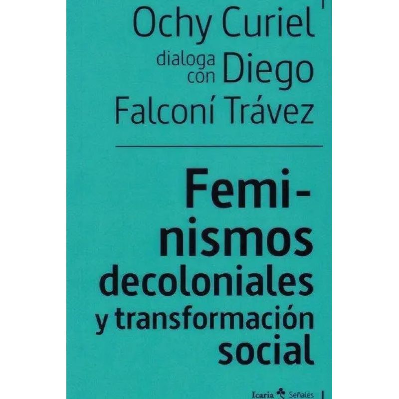 FEMINISMOS DECOLONIALES Y TRANSFORMACION SOCIAL (Nuevo)