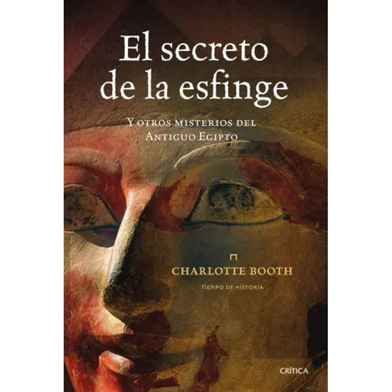 SECRETO DE LA ESFINGE, EL - Y OTROS MISTERIOS DEL ANTIGUO EGIPTO (Nuevo)