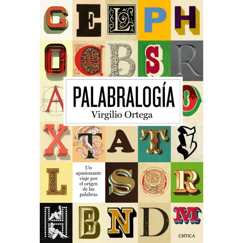 PALABROLOGIA:LA VIDA SECRETA DE LAS PALABRAS (Nuevo)