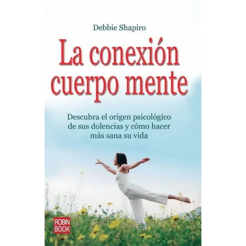 CONEXION CUERPO MENTE, LA (Nuevo)