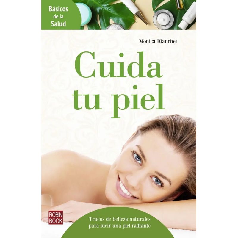 CUIDA TU PIEL - BASICOS DE LA SALUD (Nuevo)