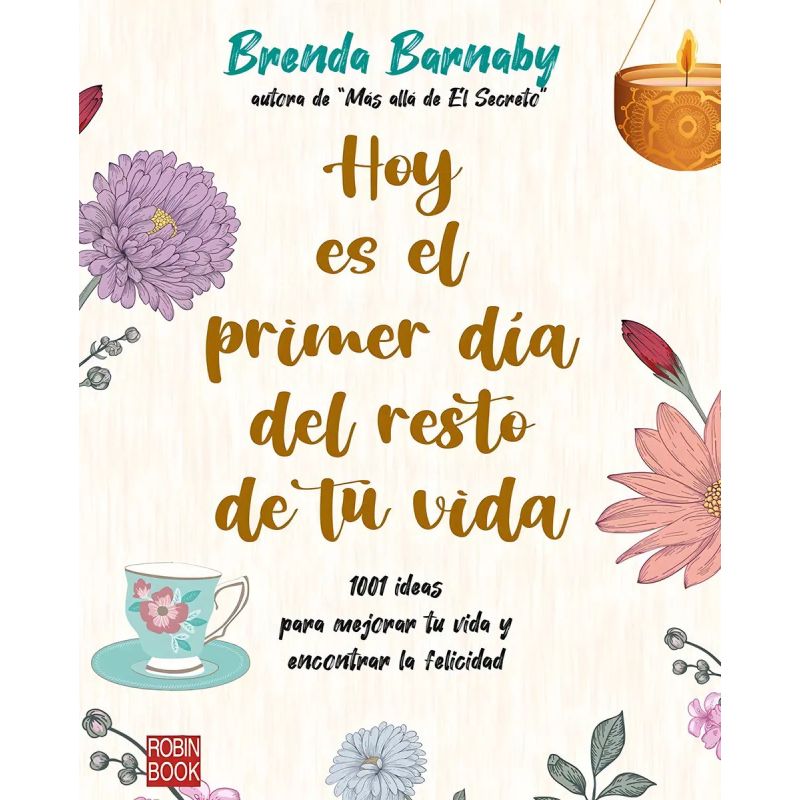 HOY ES EL PRIMER DIA DEL RESTO DE TU VIDA (Nuevo)