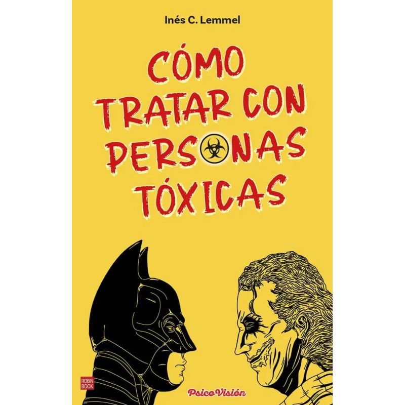 COMO TRATAR CON PERSONAS TOXICAS (Nuevo)