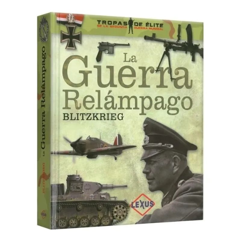 GUERRA RELAMPAGO BLITZKRIEG, LA