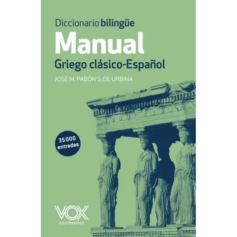 VOX DICC.MANUAL GRIEGO CLASICO - ESPAÑOL (TD)