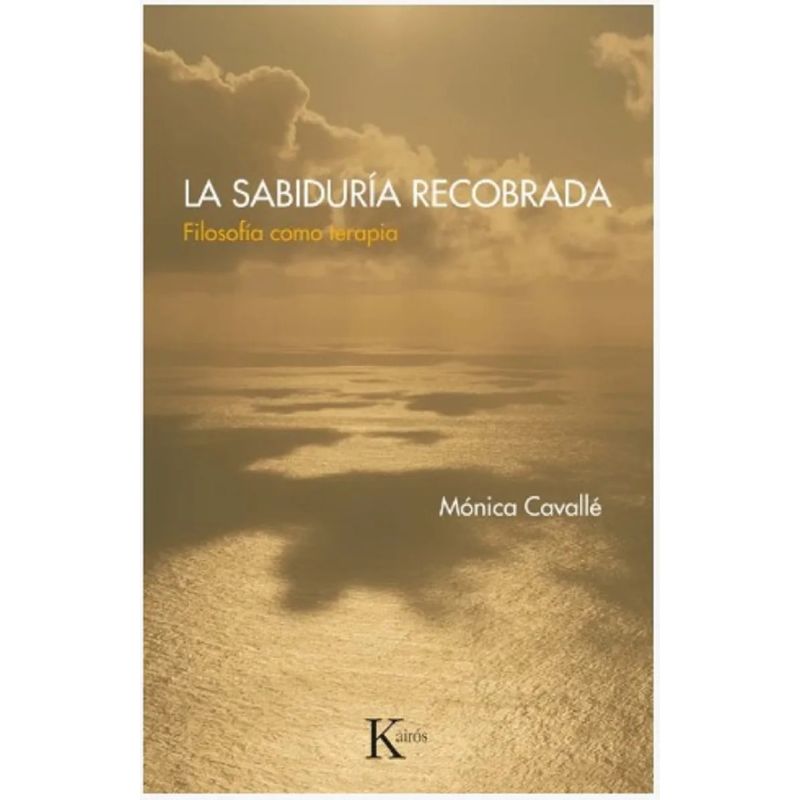 SABIDURIA RECOBRADA, LA - FILOSOFIA COMO TERAPIA (Nuevo) - Miniatura 2
