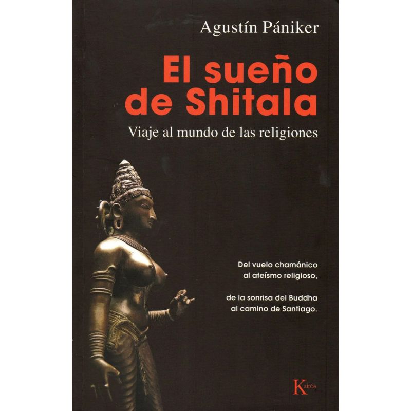 SUEÑO DE SHITALA, EL - VIAJE AL MUNDO DE LAS RELIGIONES (Nuevo)