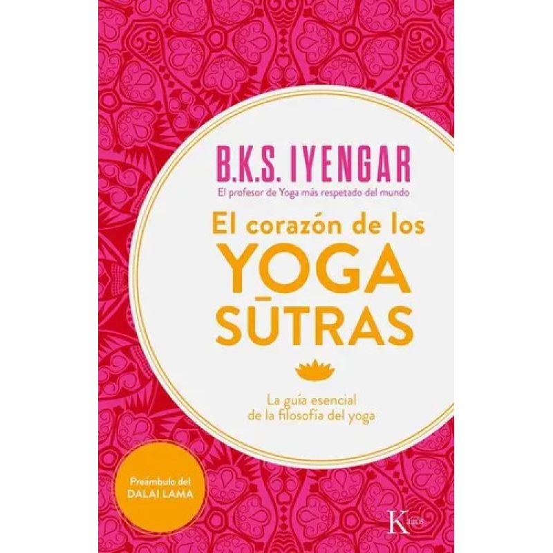 CORAZON DE LOS YOGA SUTRAS, EL (Nuevo)