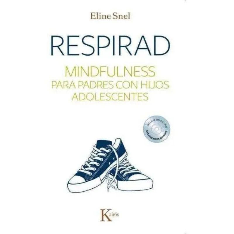 RESPIRAD. MINDFULNESS PARA PADRES CON HIJOS ADOLESCENTES (ED.ARG) (Nuevo)