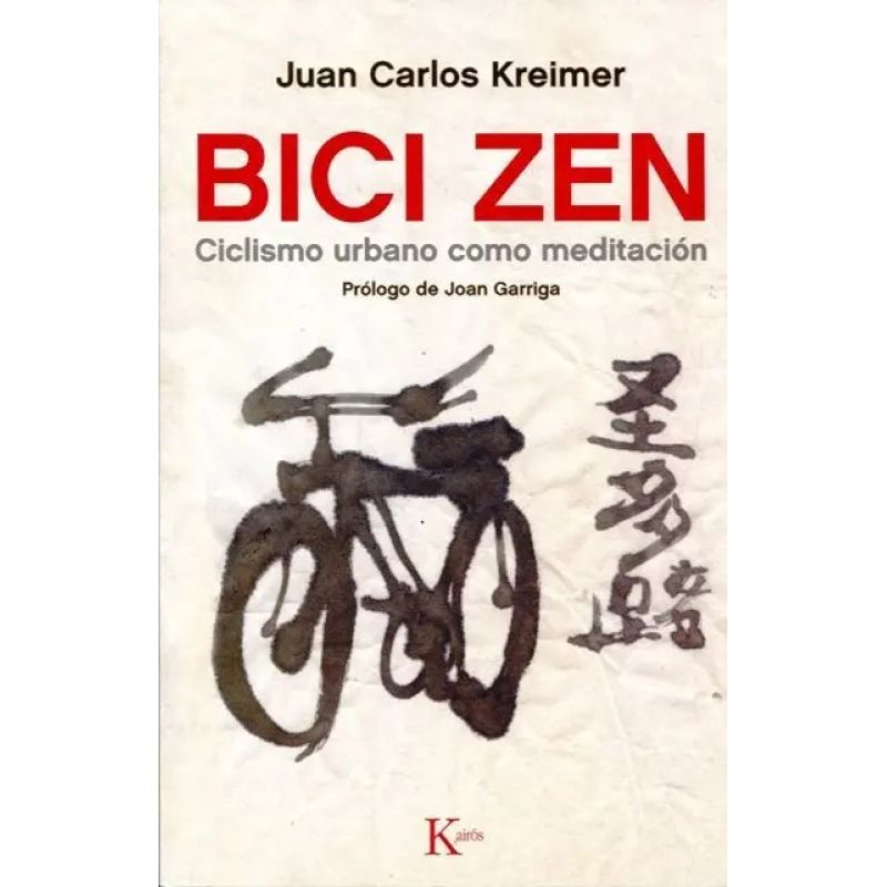 BICI ZEN. CICLISMO URBANO COMO MEDITACION (Nuevo)