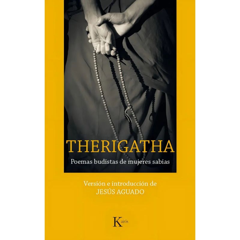 THERIGATHA - POEMAS BUDISTAS DE MUJERES SABIAS (Nuevo)