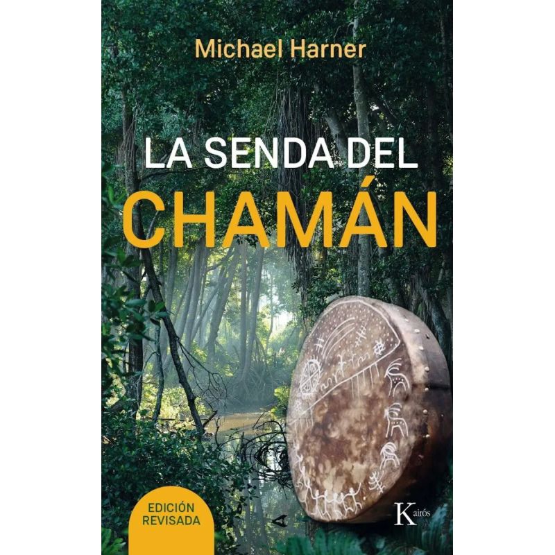 SENDA DEL CHAMAN, LA - (ED.ARG.) (Nuevo)