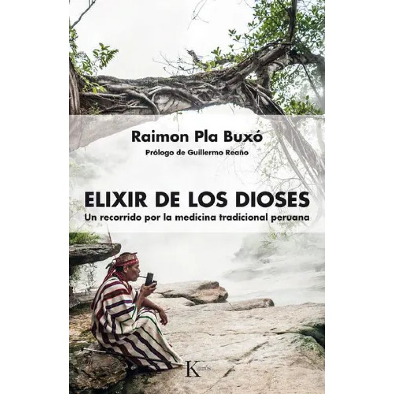 ELIXIR DE LOS DIOSES - UN RECORRIDO POR LA MEDICINA TRADICIONAL PERUANA (Nuevo)