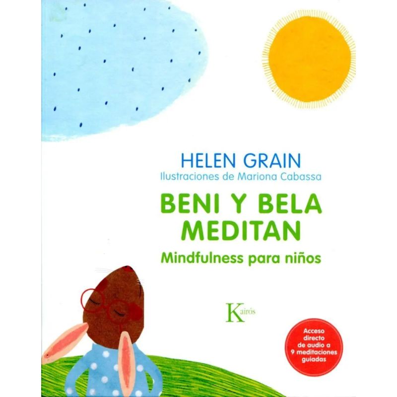 BENI Y BELA MEDITAN. MINDFULNESS PARA NIÑOS (Nuevo)