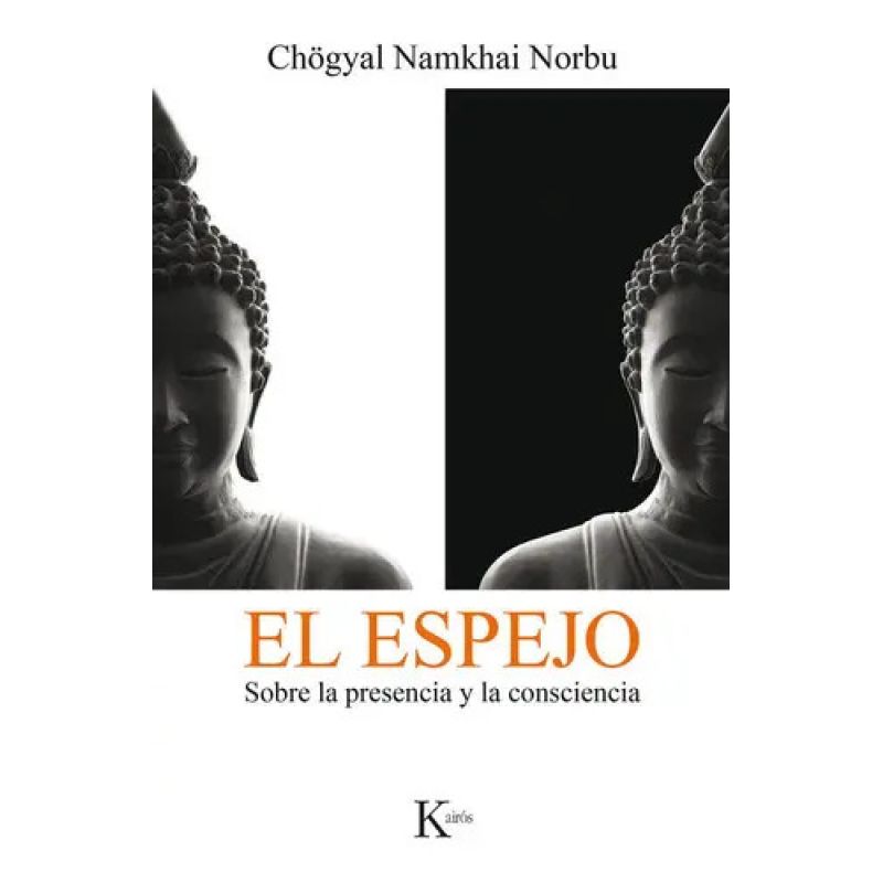 ESPEJO, EL - SOBRE LA PRESENCIA Y LA CONSCIENCIA (Nuevo)