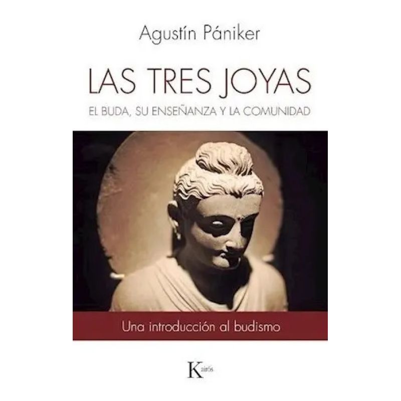 TRES JOYAS, LAS - EL BUDA - SU ENSEÑANZA Y LA COMUNIDAD (Nuevo)