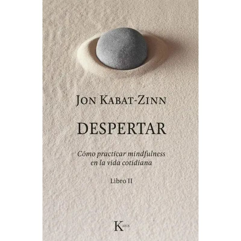 DESPERTAR - COMO PRACTICAR MINDFULNESS EN LA VIDA COTIDIANA (Nuevo)