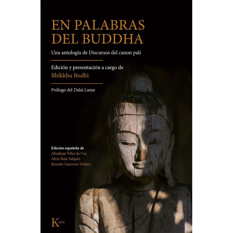 EN PALABRAS DEL BUDDHA - UNA ANTOLOGIA DE DISCURSOS DEL CANON PALI (Nuevo)