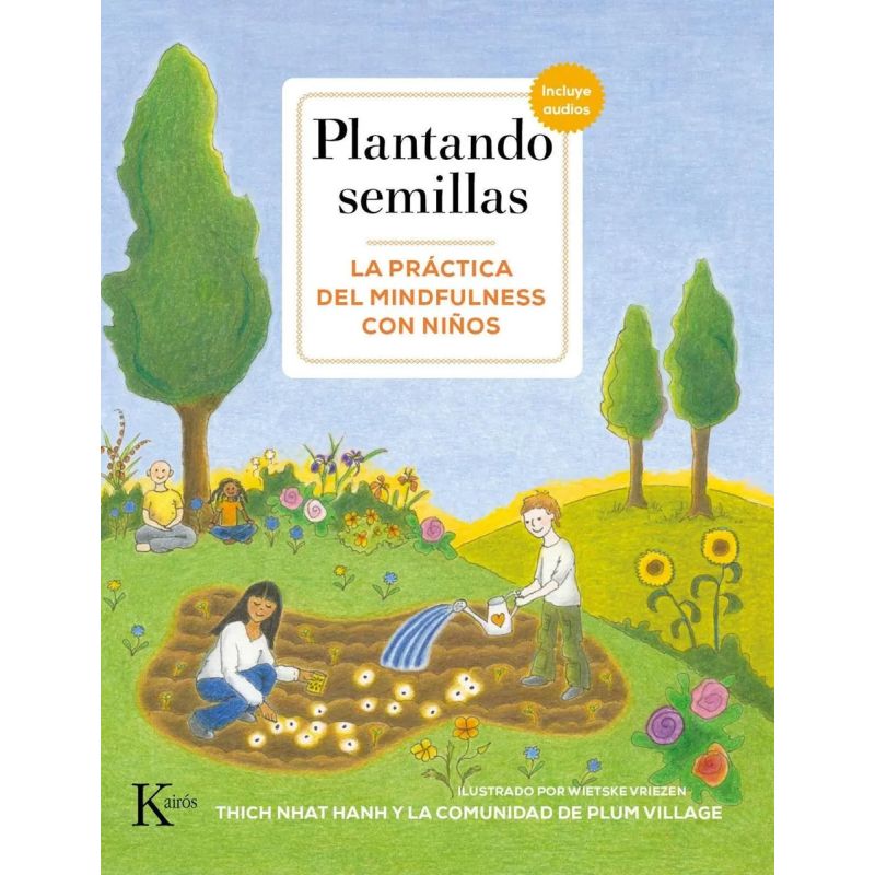 PLANTANDO SEMILLAS + QR . LA PRACTICA DEL MINDFULNESS CON NIÑOS (Nuevo)