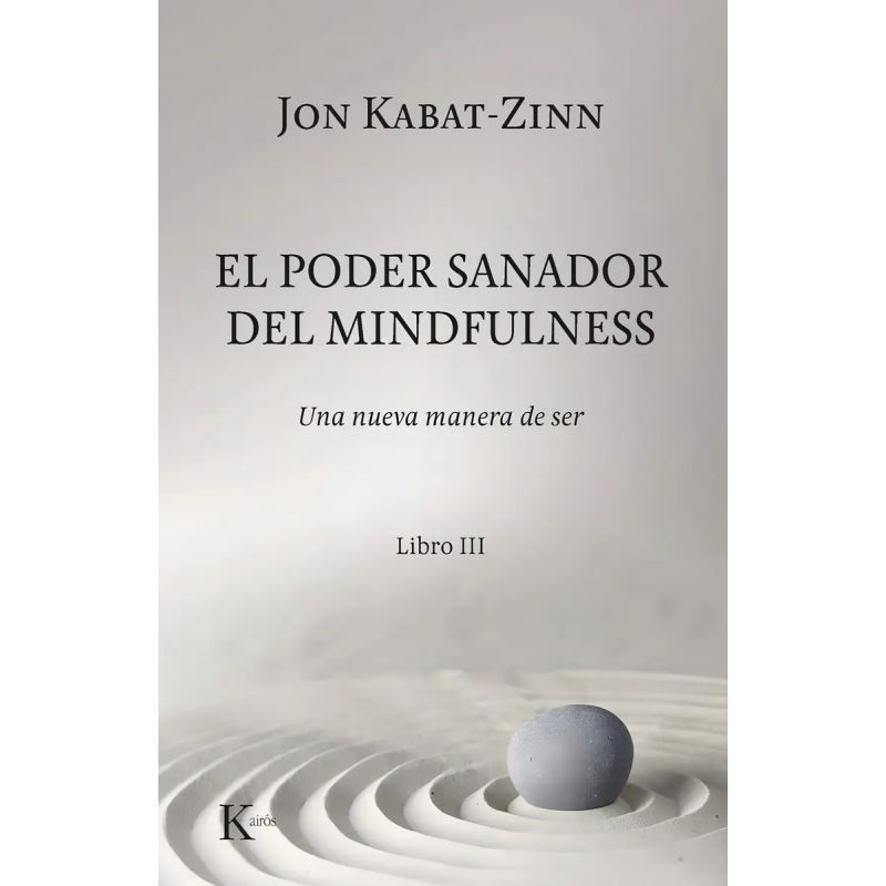 PODER SANADOR DEL MINDFULNESS, EL - LIBRO III (Nuevo)