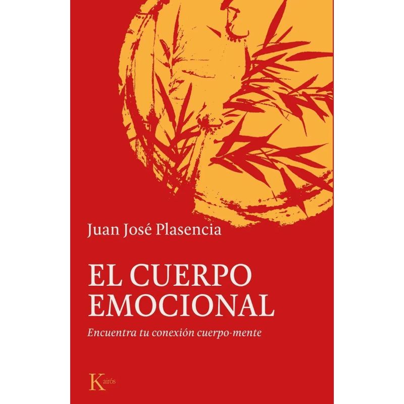 CUERPO EMOCIONAL, EL - ENCUENTRA TU CONEXION CUERPO-MENTE (Nuevo)