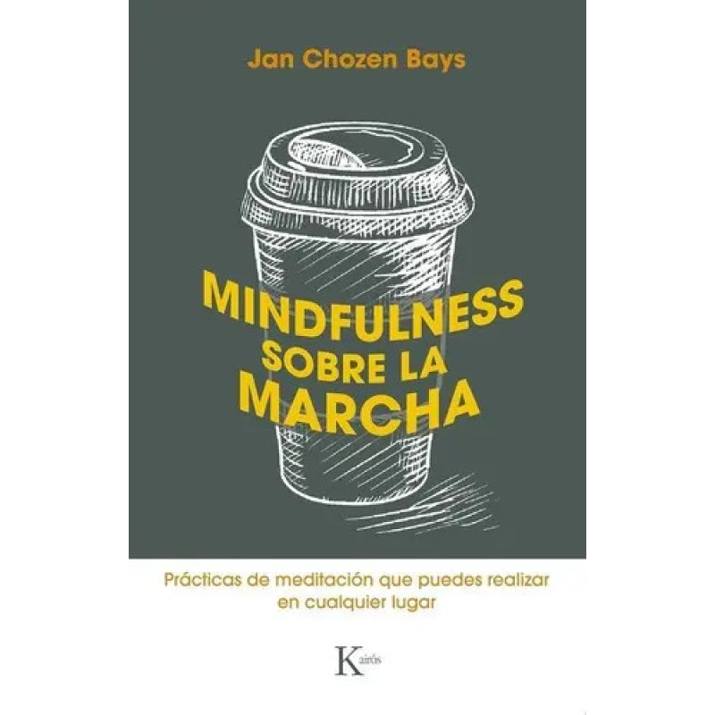 MINDFULNESS SOBRE LA MARCHA (Nuevo)