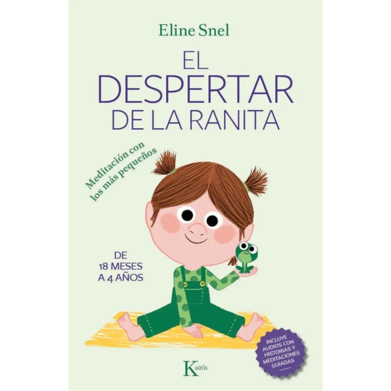DESPERTAR DE LA RANITA, EL - MEDITACION CON LOS MAS PEQUEÑOS (18M A 4A) (Nuevo)