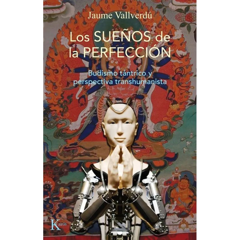 SUEÑOS DE LA PERFECCION, LOS - BUDISMO TANTRICO (Nuevo)